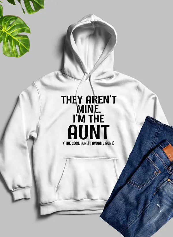 They Aren't Mine I'm The Aunt Hoodie DC-Merch Mallow